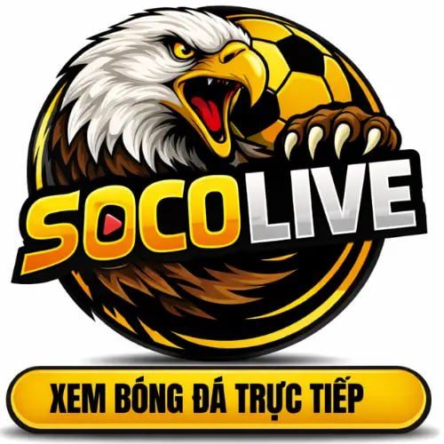 Socolive - Nền Tảng Xem Trực Tiếp Bóng Đá Miễn Phí Số 1 VN
